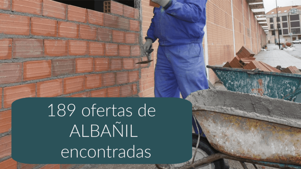 189 ofertas de trabajo de ALBAÑIL encontradas