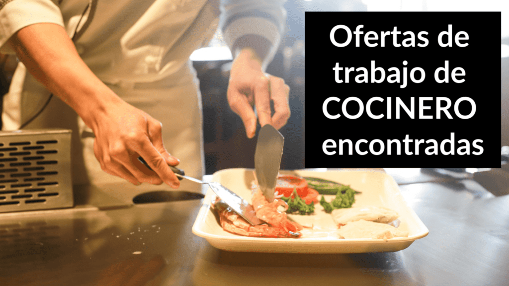 Ofertas de trabajo de COCINERO encontradas